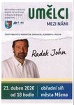 Umělci mezi námi - Radek John