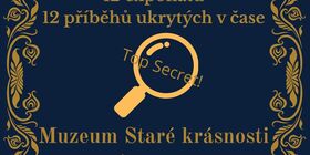 Výstava v muzeu Staré krásnosti